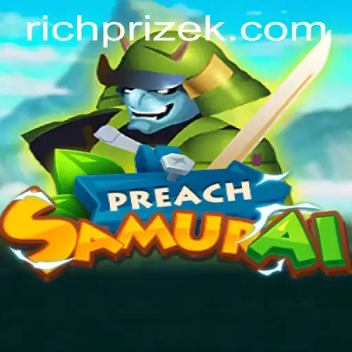 PreachSamurai: The Ultimate Strategy Game with a Twist of 877X